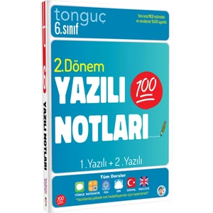 Tonguç Akademi 6. Sınıf 2. Dönem 1.yazılı 2. Yazılı Notları