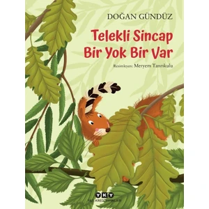 Telekli Sincap / Bir Yok Bir Var - Doğan Gündüz