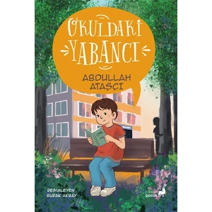 Okuldaki Yabancı - Abdullah Ataşçı