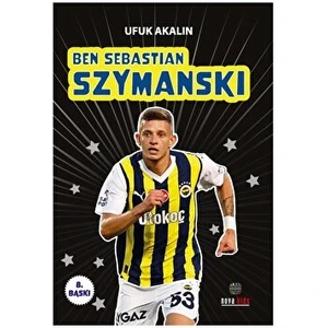 Ben Sebastian Syzmanski - Ufuk Akalın