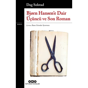 Bjørn Hansen'e Dair Üçüncü ve Son Roman - Dag Solstad