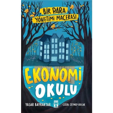 Ekonomi Okulu & Bir Para Yönetimi Macerası - Yaşar