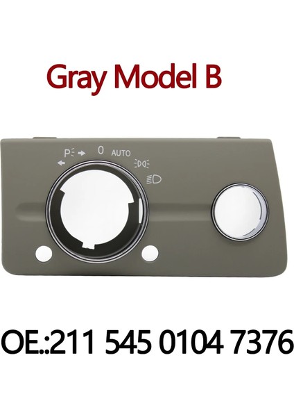 Gri Model B Stili Mercedes Benz W211 E Class Için Lhd Araba Dashboard Far Anahtarı Kapak Paneli Trim (Yurt Dışından)