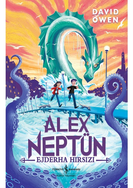 Alex Neptün – Ejderha Hırsızı - David Owen