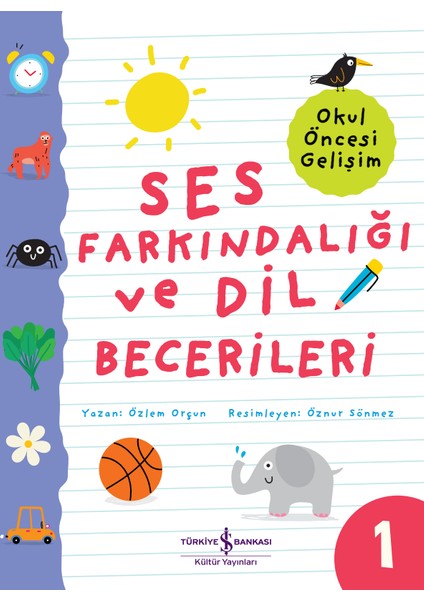 Ses Farkındalığı ve Dil Becerileri – Okul Öncesi Gelişim - Özlem Orçun