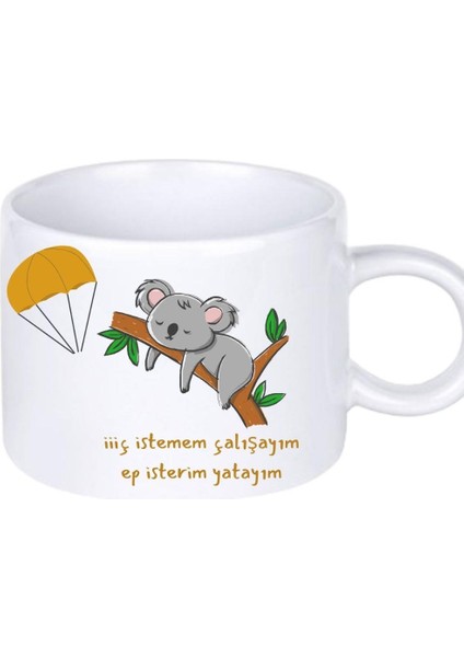 Iç Istemem Çalışmayı Koala Tasarımlı Motto Kahve Fincanı modelleri