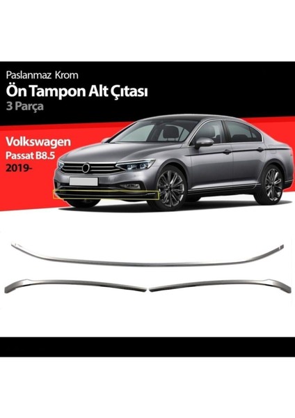 Volkswagen Passat B8.5 Ön Tampon Alt Çıtası Kromu 3 Parça 2019+