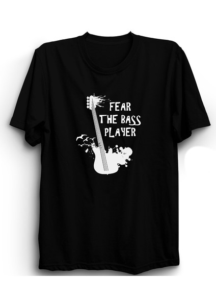 Fear The Bass Player, Basçıdan Kork, Bas Gitar, Bass Guitar, Müzik, Music Tişört