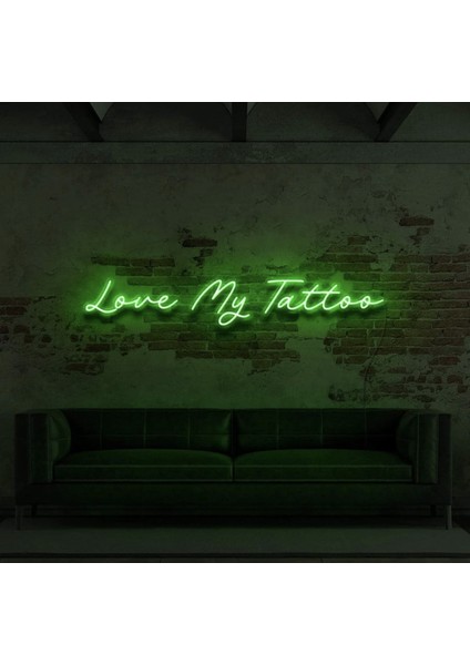 Love My Tattoo Yazılı Neon Tabela