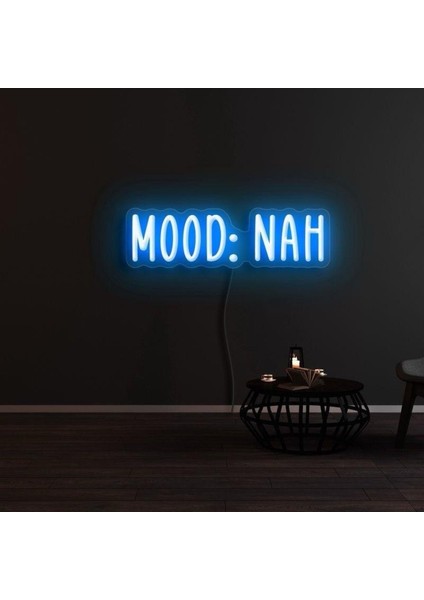 Mood:nah Yazılı Neon Tabela