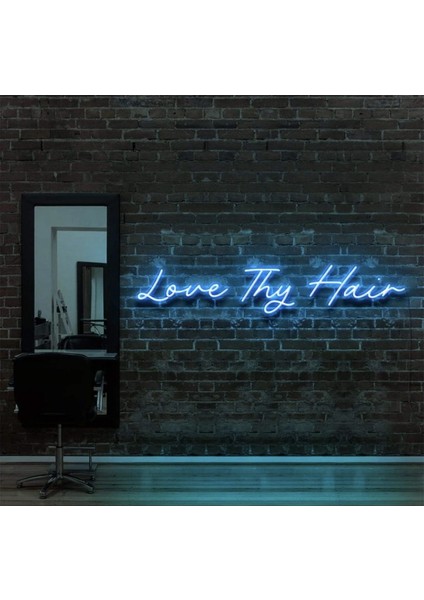 Love Thy Hair Yazılı Neon Tabela