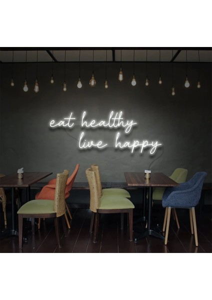 Eat Healthy Live Happy Yazılı Neon Tabela