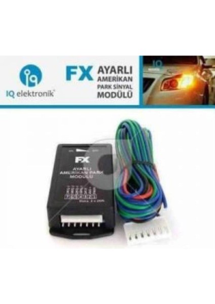 Fx Amerikan Ayarlı Park Sinyal Modülü Iq Orjinal Yeni Nesil