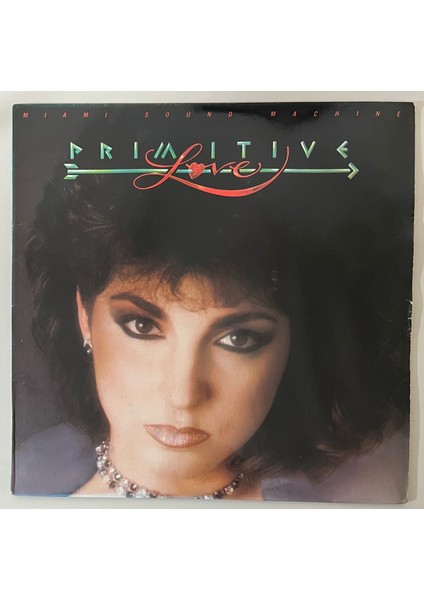 Miami Sound Machine Primitive Love Lp Plak (Dönem 1985 Avrupa Baskı)