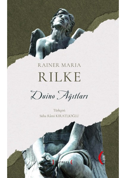 Duino Ağıtları - Rainer Maria Rilke