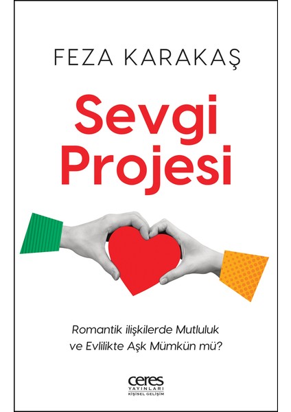 Sevgi Projesi - Feza Karakaş