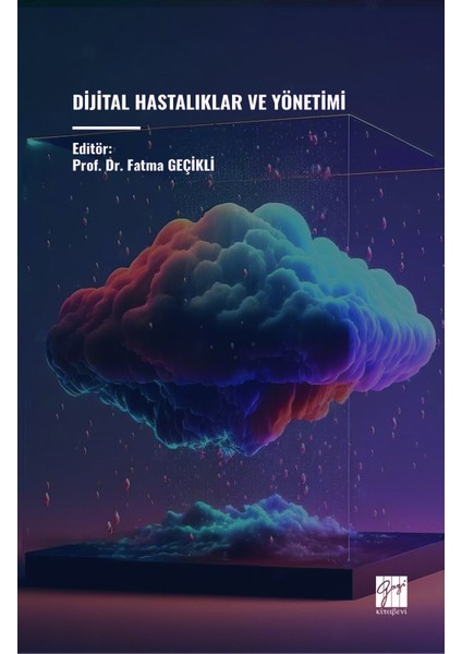 Dijital Hastalıklar ve Yönetimi - Editör: Prof. Dr. Fatma Geçikli