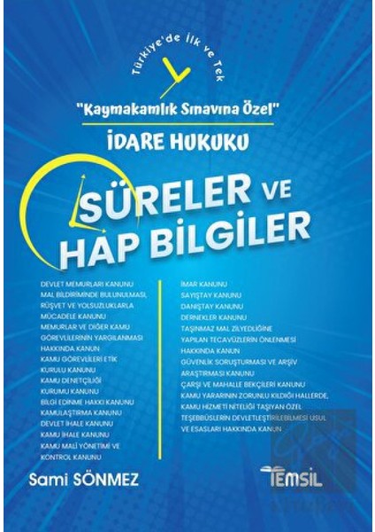 Idare Hukuku Süreler ve Hap Bilgiler - Kaymakamlık Sınavına Özel
