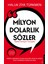 Miyon Dolarlık Sözler Telafisi Olmayan Tavsiyeler - Haluk Ziya Türkmen 1