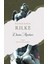 Duino Ağıtları - Rainer Maria Rilke 1