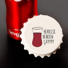 Çılgıntrend Herkese Benden Çay Baskılı Magnet Açacak