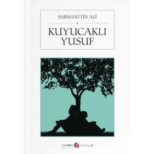 Kuyucaklı Yusuf - Sabahattin Ali