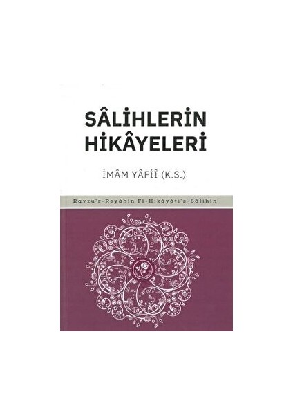 Salihlerin Hikayeleri - İmam Yafii