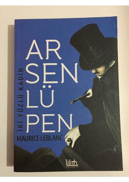 Iki Yüzlü Kadın Arsen Lüpen - Maurice Leblanc