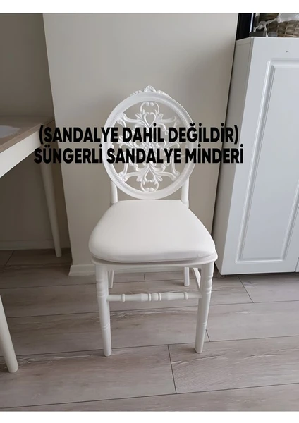 Standart Sandalye Minderi, Süngerli Beyaz Renk Tfany Sandalye ve Demir Sandalyelere Uygun