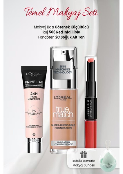 Loreal Paris True Match 2c, Likit Ruj 506,GÖZENEK Küçültücü Baz ve Makyaj Süngeri Yeşil