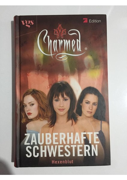 Charmed, Zauberhafte Schwestern, Bd. 41: Hexenblut