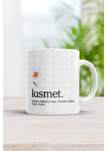 Özel Açıklamalı Kısmet Motto Kupa Bardak