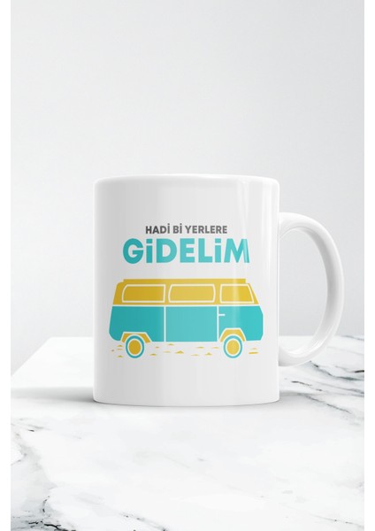 Hadi Bir Yerlere Gidelim Kupa Bardak