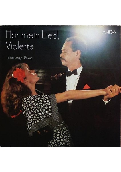 Hör Mein Lied, Violetta ● Eine Tango-Revue Vinly Plak Alithestereo