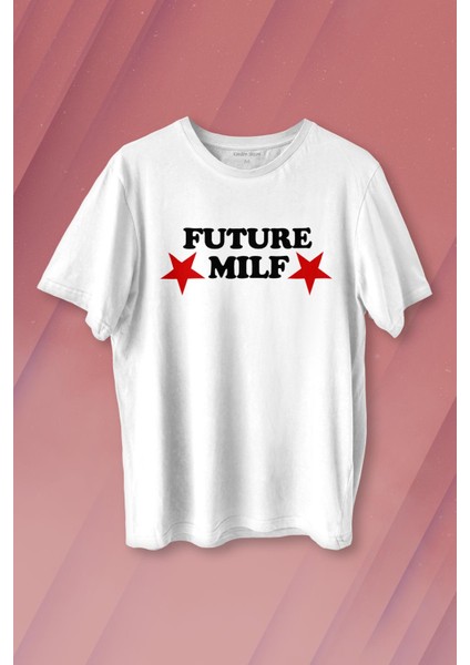 Future Milf Y2K Unisex T-Shirt Kadın Tişört