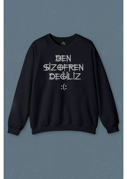 Lacivert Sweatshirt Ben Şizofren Değiliz Ilüzyon Illusion Esprili Baskılı Unisex Sweat