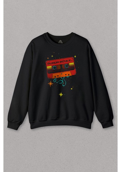 Unisex Sweatshirt Bugün Böyle Olsun I Love Music Müzik Grup Kaset Baskılı Sweat