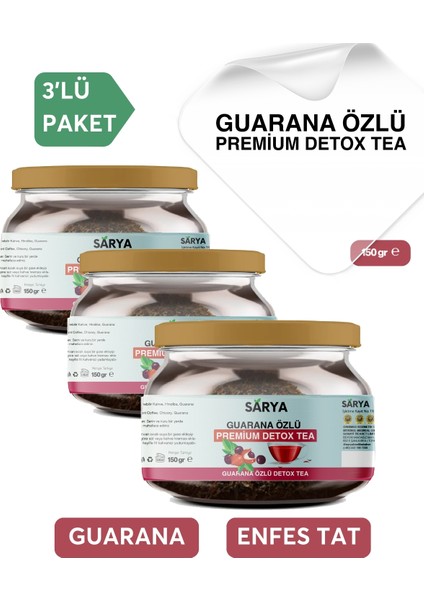 3 Adet Guarana Özlü Premium Detox Tea 3x 150 gr Sarya Guarana Özlü Çay