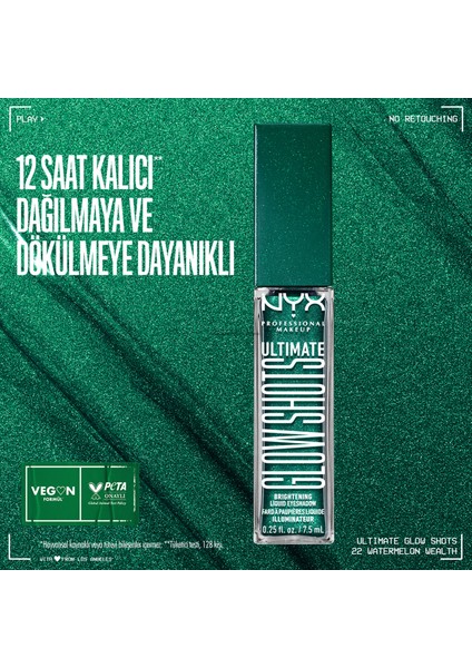 Nyx Professional Makeup Ultimate Glow Shots Işıltılı Likit Göz Farı - 22 Watermelon Wealth