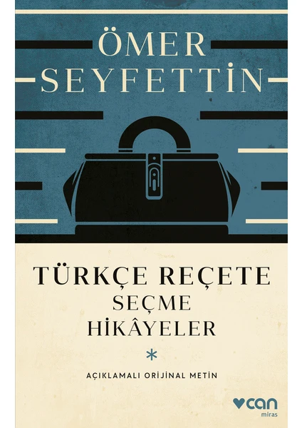 Türkçe Reçete - Ömer Seyfettin