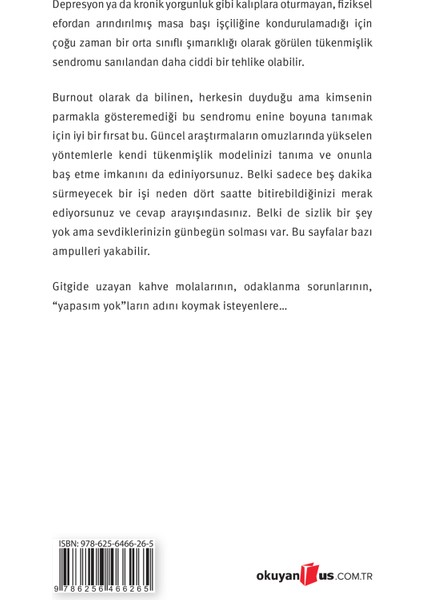 Burnout; Çağın Yaygın Hastalığı Tükenmişlik Sendromunu Anlamak ve İyileştirmek İçin Bir Rehber - Gordon Parker
