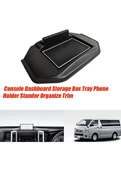 Araba Iç Dashboard Saklama Kutusu Toyota Hiace 2019-2023 Için Konsol Tepsisi Telefon Tutucu Stander Organize Trim Aksesuarla (Yurt Dışından)