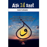 Aşk 24 Saat - Yakup Şimşek