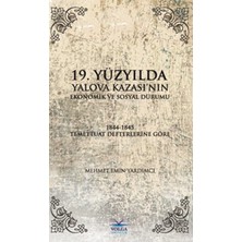 19. Yüzyılda Yalova Kazası'nın Ekonomik ve Sosyal Durumu