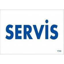Ennalbur Servis Uyarı Levhası 17,5 x 25 cm KOD:1743
