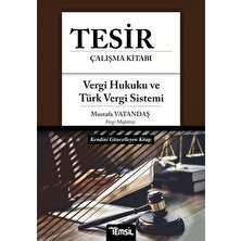 Tesir Vergi Hukuku ve Türk Vergi Sistemi Konu Anlatımı - Mustafa Vatandaş