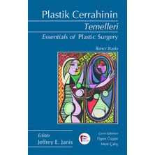 Plastik Cerrahinin Temelleri - Figen Özgür - Mert Çalış