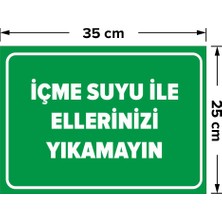 Mıgnatıs - İçme Suyu İle Ellerinizi Yıkamayın Levhası - Dekote Malzeme 25X35Cm