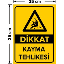 Mıgnatıs - Dikkat Kayma Tehlikesi Levhası - Dekote Malzeme 25X35Cm