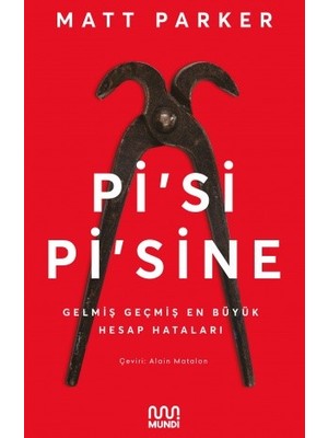 Pi’Si Pi’Sine: Gelmiş Geçmiş En Büyük Hesap Hataları - Matt Parker